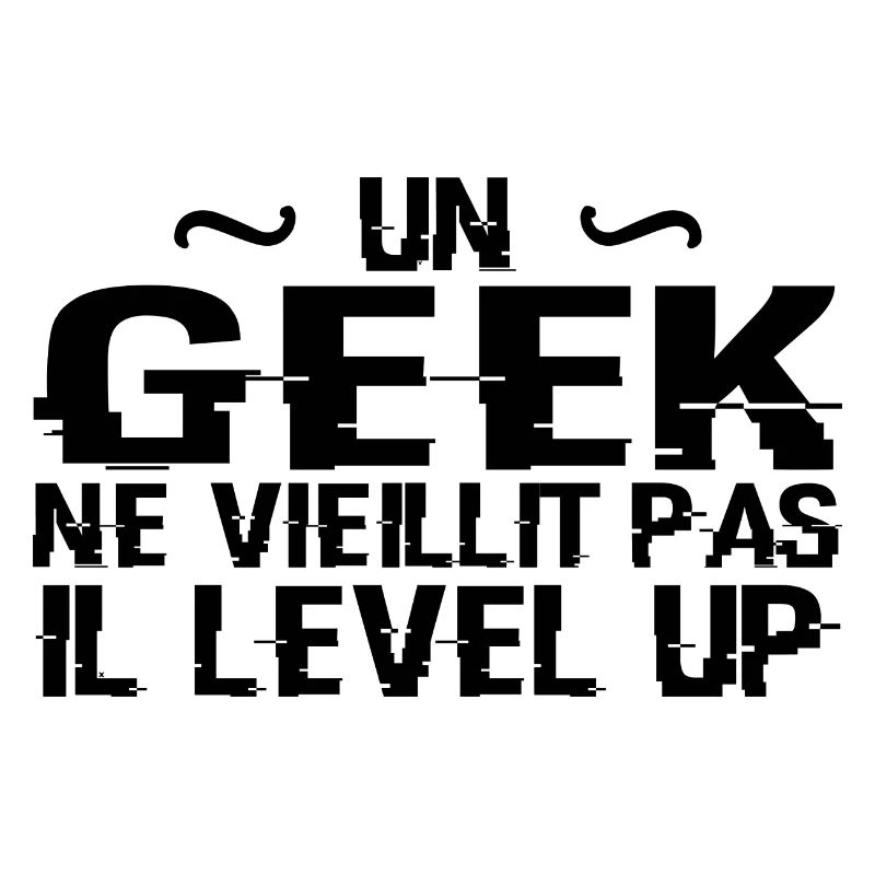 A geek doesn't get old he level up
