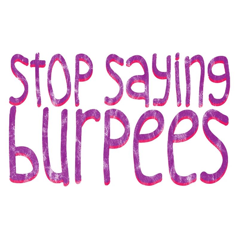 Stop Saying Burpees 2