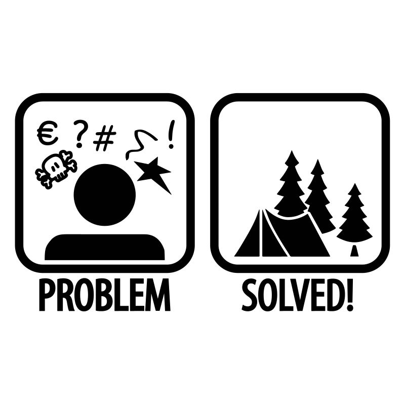 problem solved - camping
