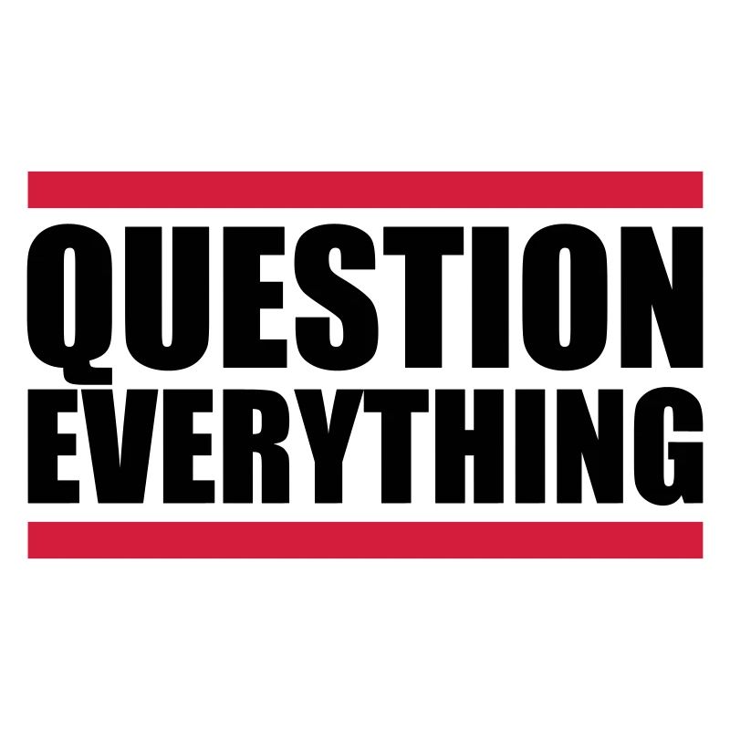 Question Everything bar