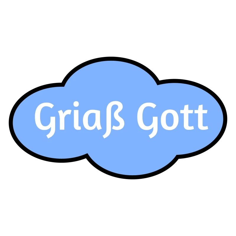 Griaß Gott