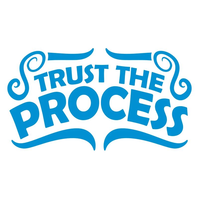 faire confiance au processus Devis