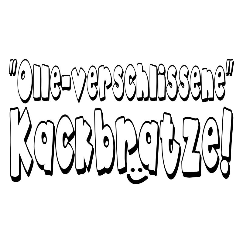 verschlissene kackbrat