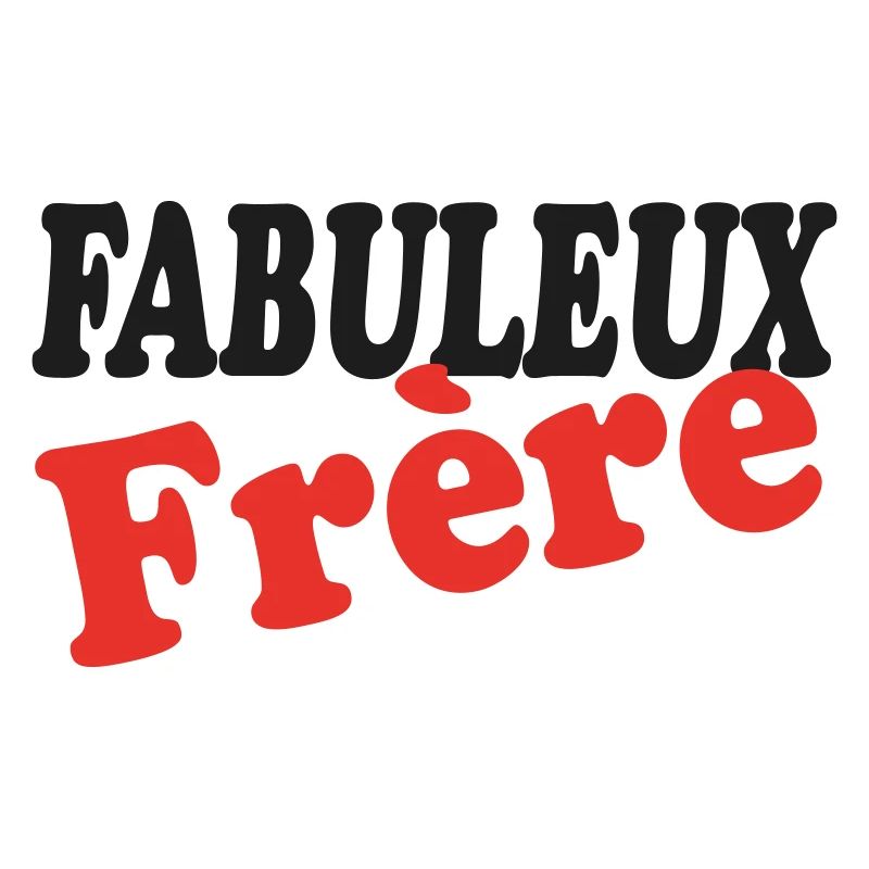 FABELHAFTER BRUDER