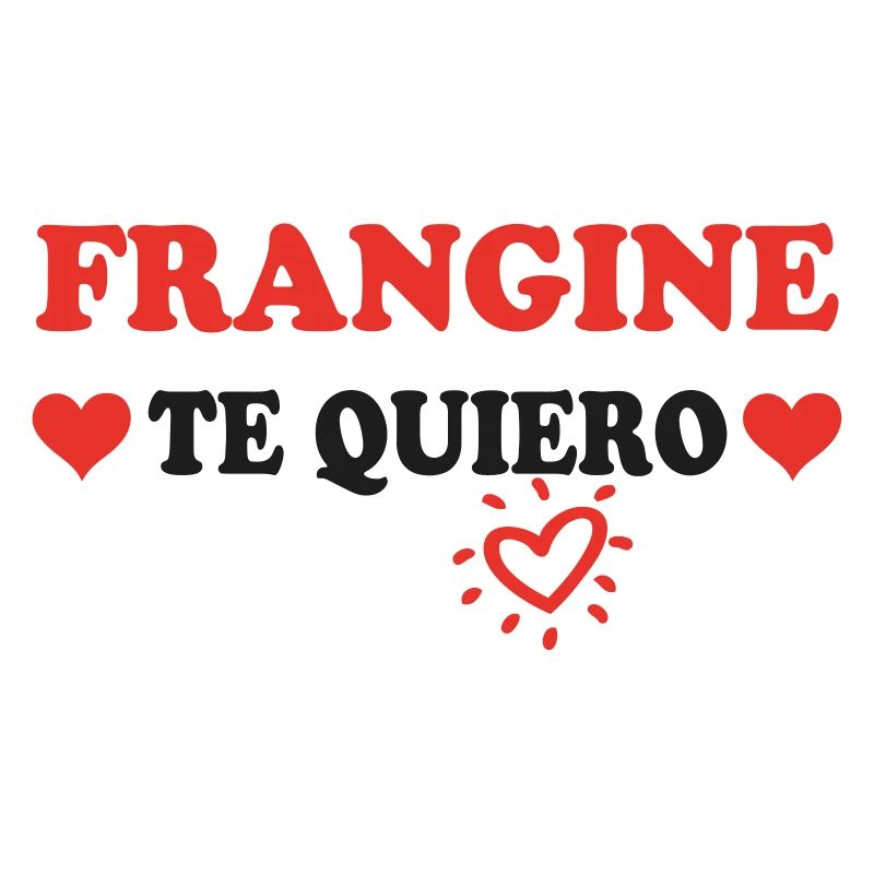 FRANGINE Te quiero