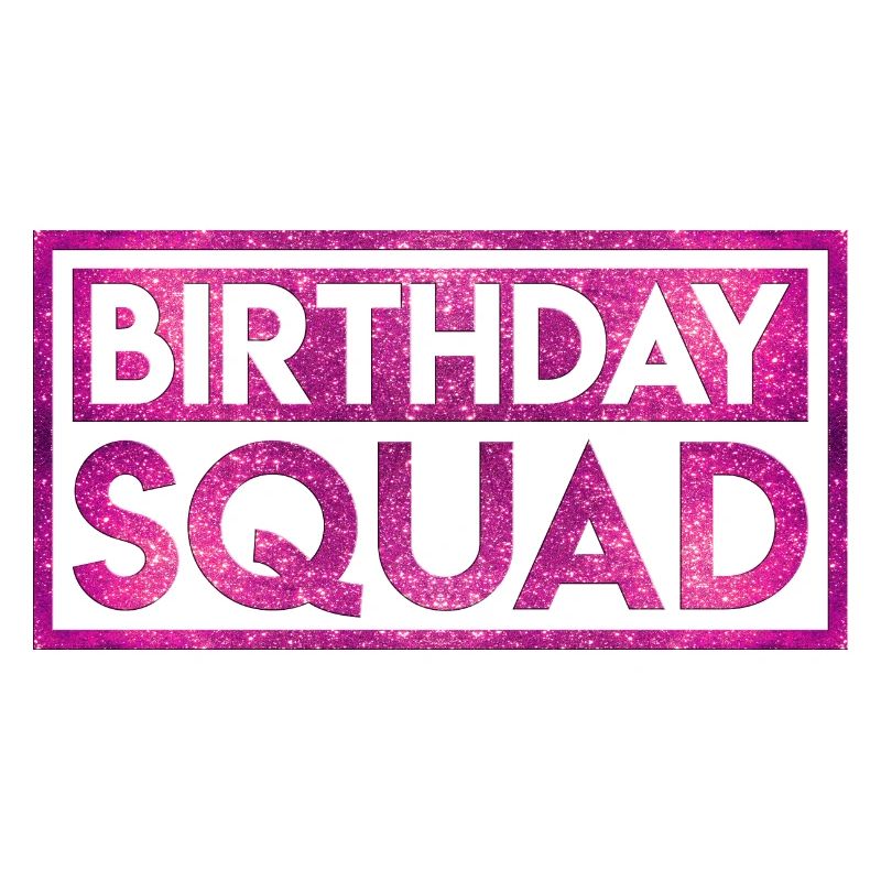 Birthday Squad