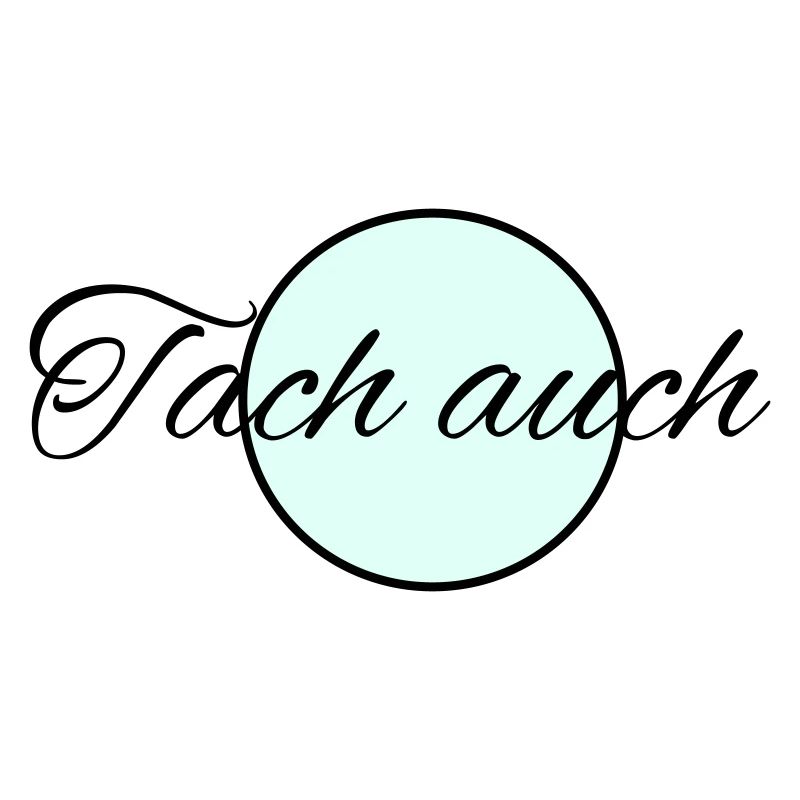 Tach auch