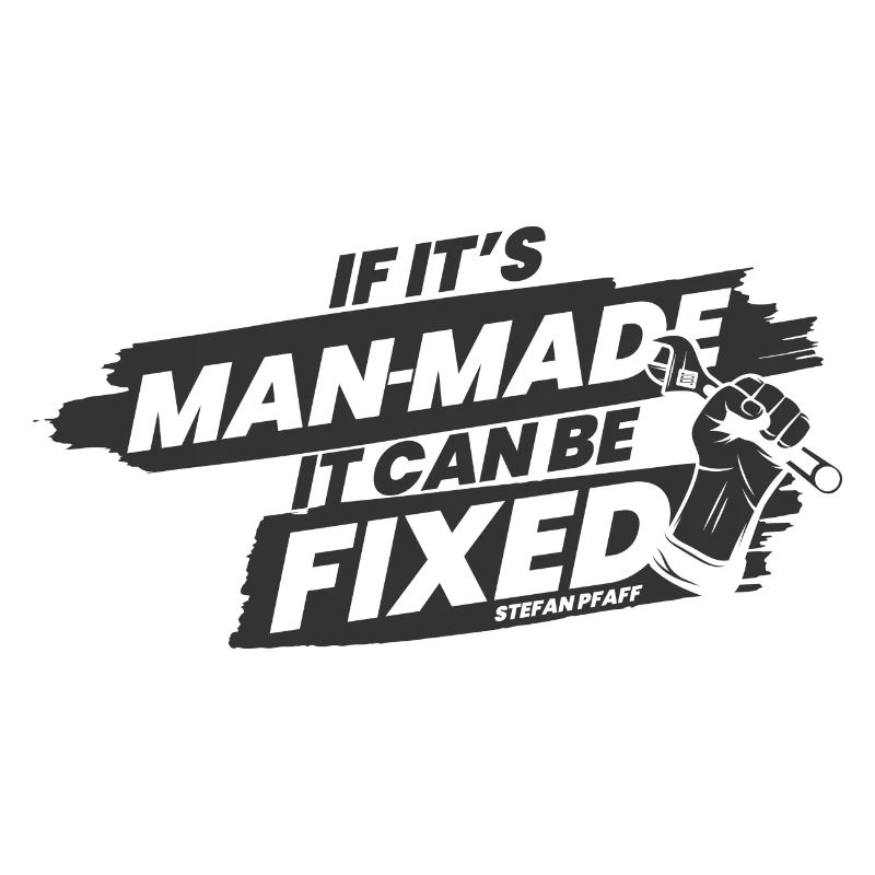 If it's man-made, it can be fixed