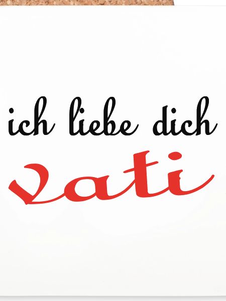 Ich liebe dich VATI