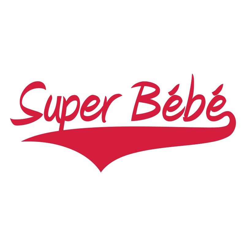 Super Bébé!
