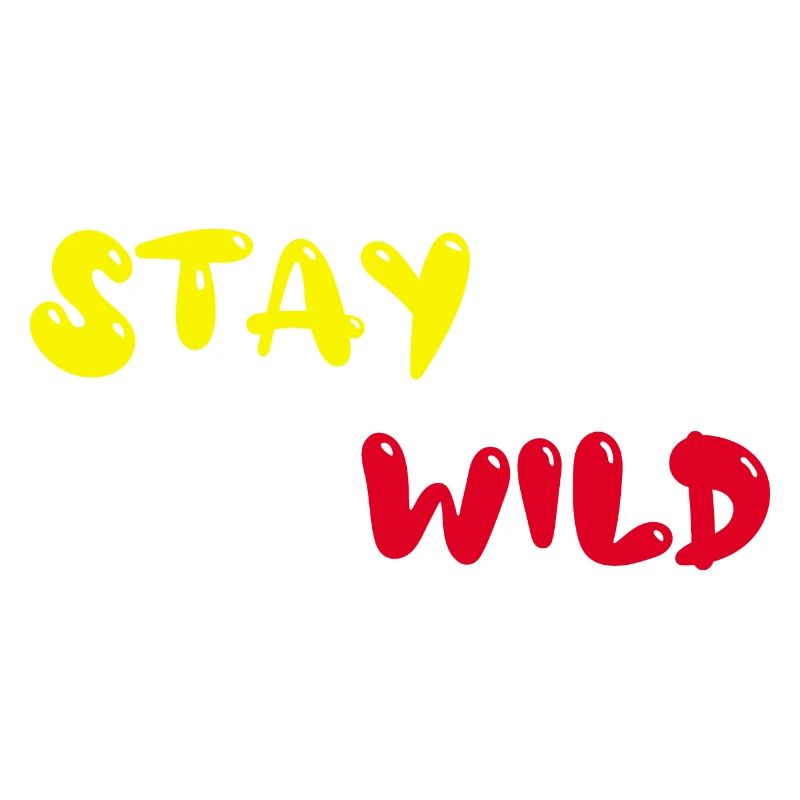 stay wild