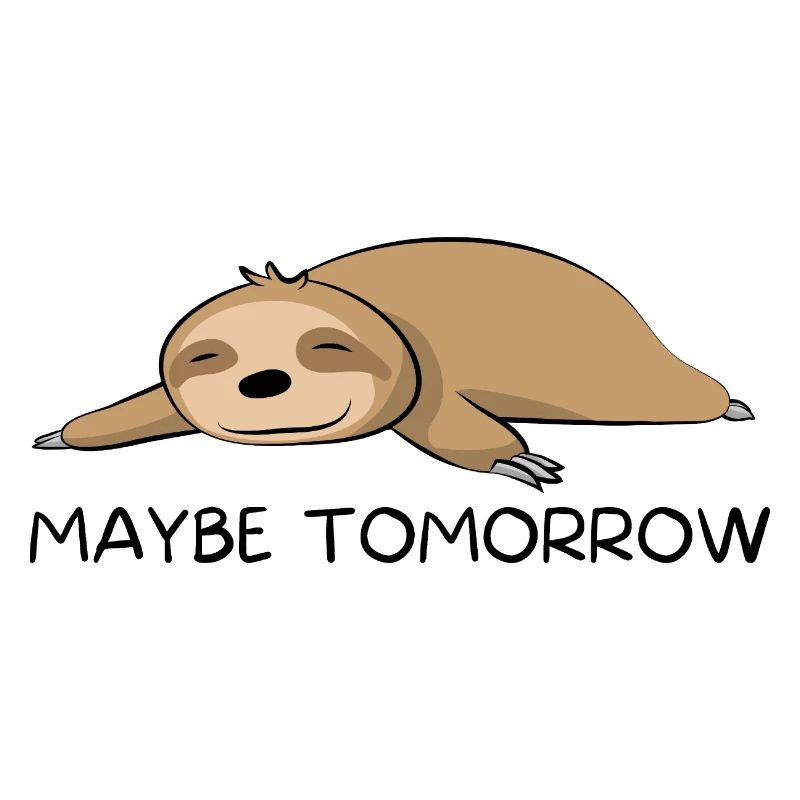 Sloth sloth sloth sleep saying chill