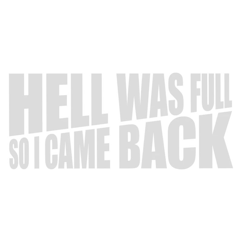 hell was full Quote