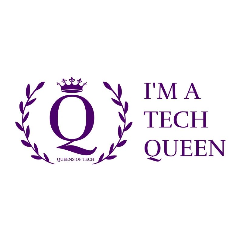 I'M a Tech Queen | Representation Matters
