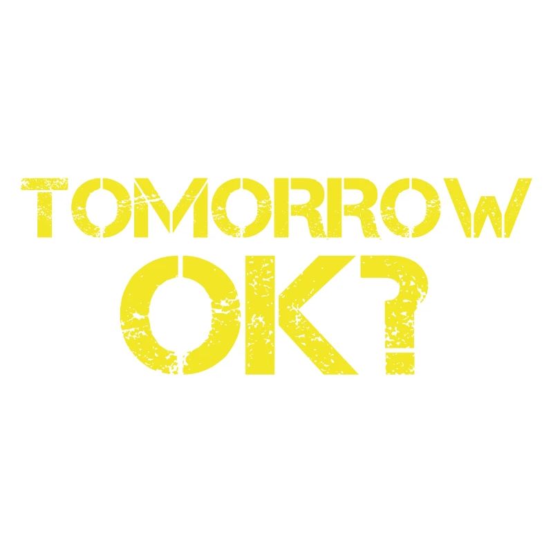 Tomorrow ok?
