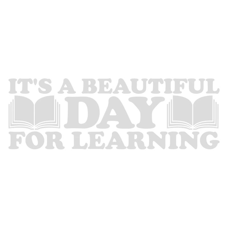 beautiful day for learning