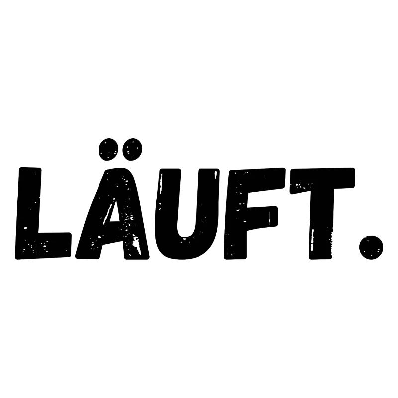 Läuft.