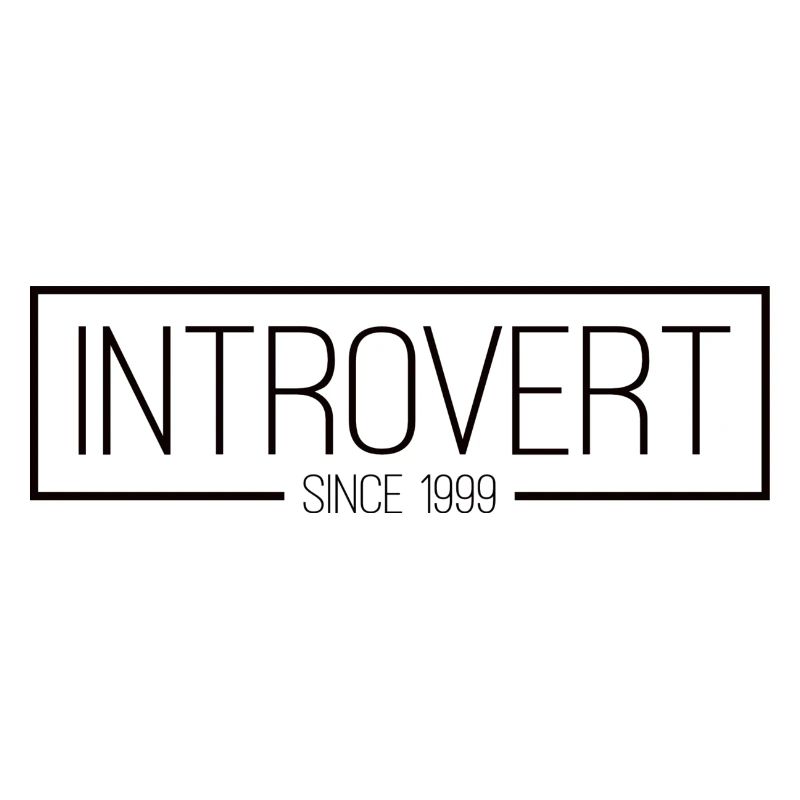 Introvert since 1999 black