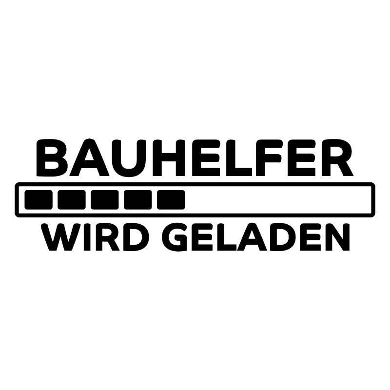 Bauhelfer Spruch Beruf Lustiges Bauhelfer Geschenk