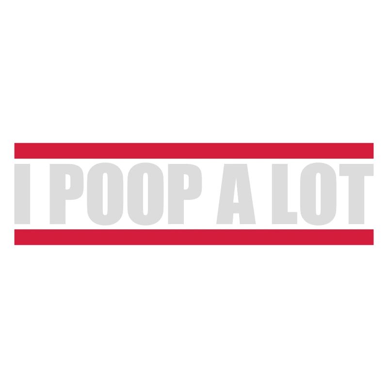 Je fais beaucoup caca