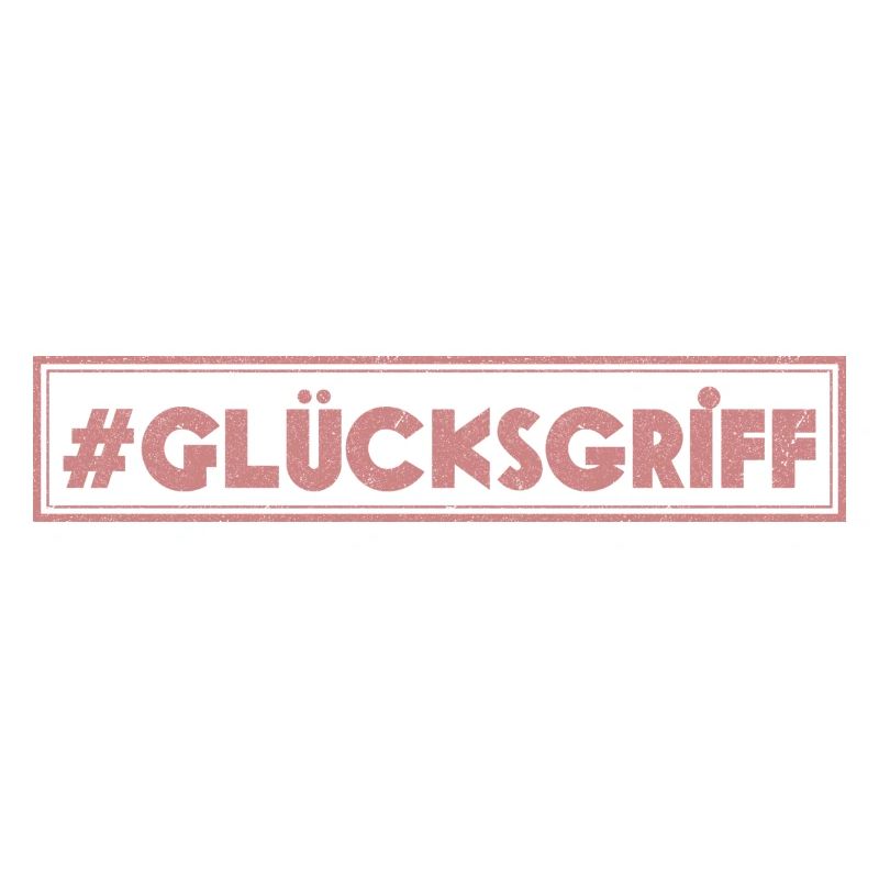 Glücksgriff
