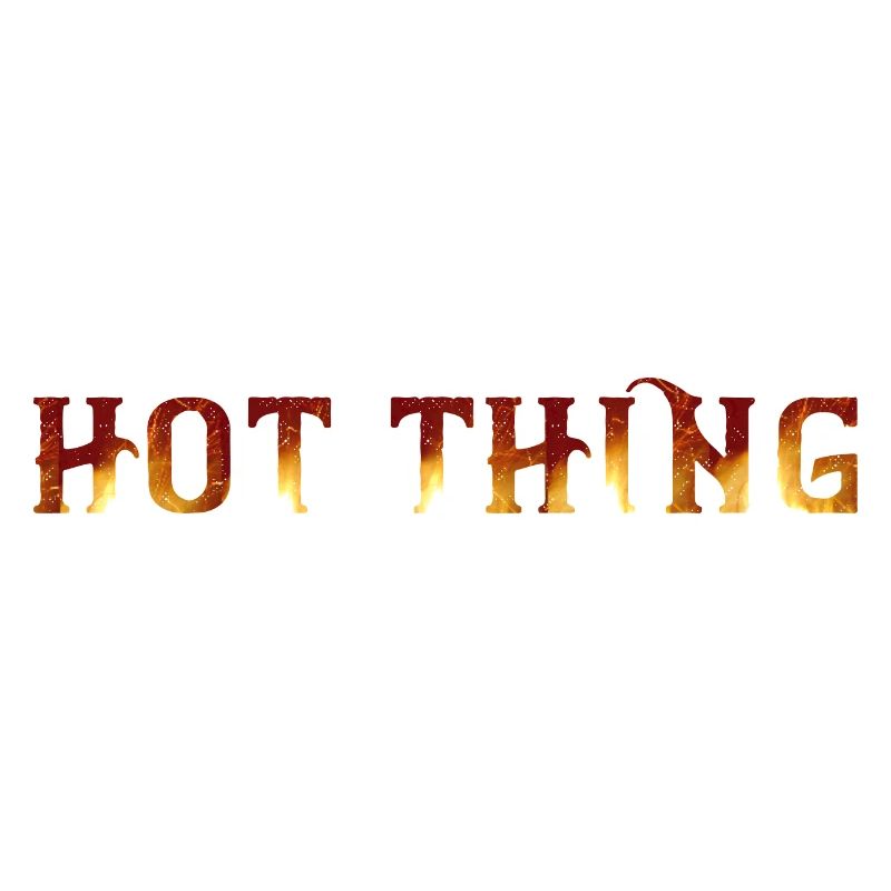 Hot Thing