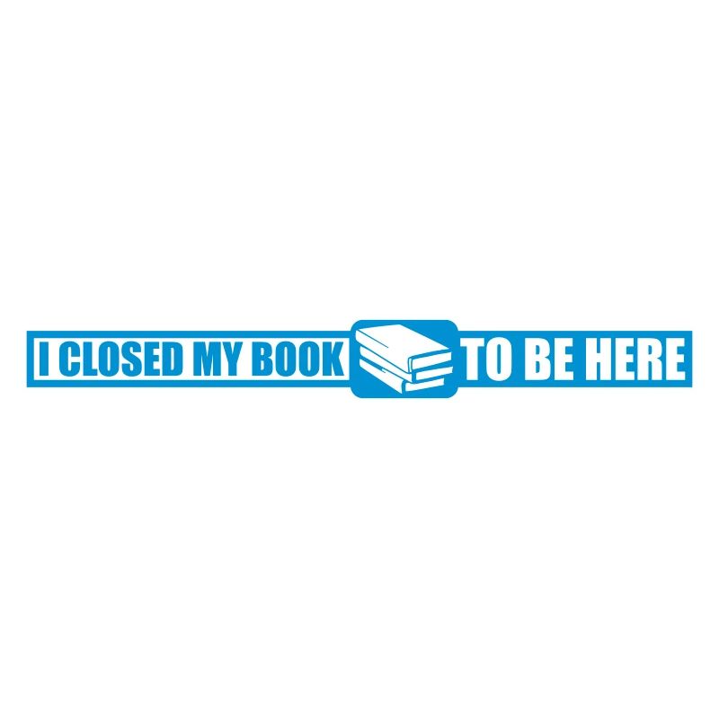 I closed my book