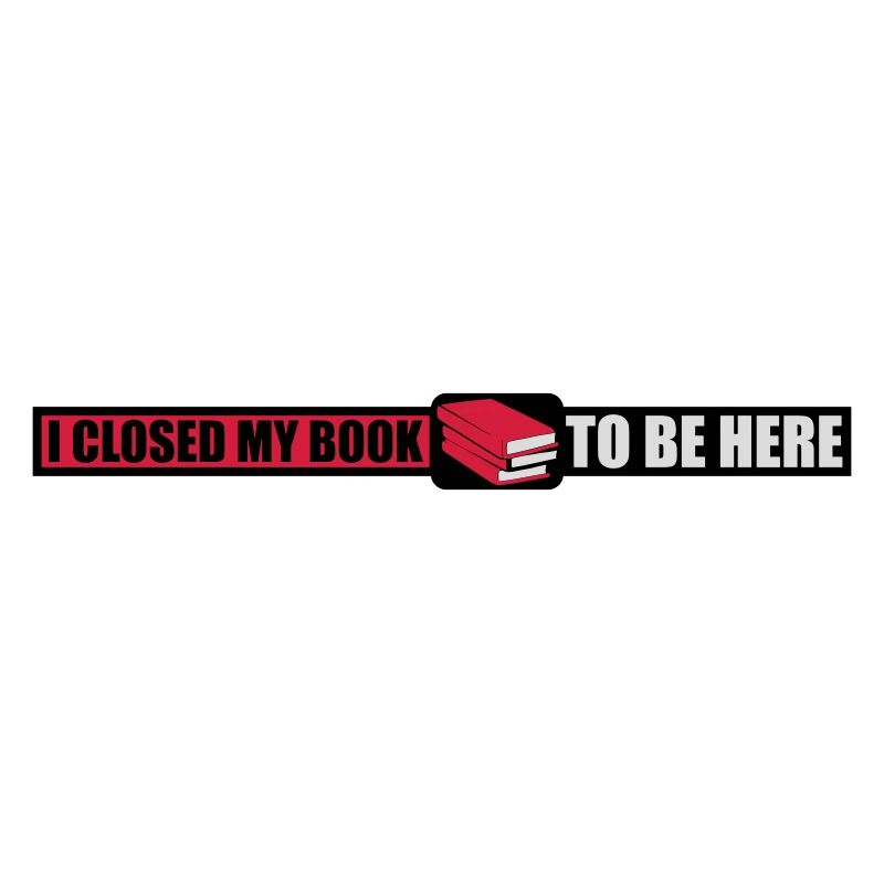 I closed my book