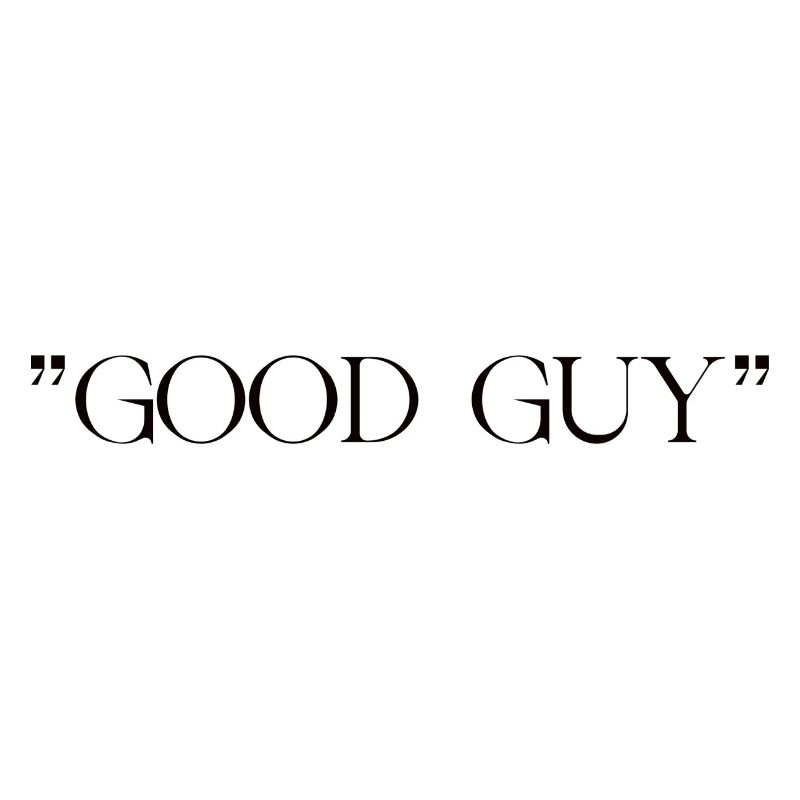 GOOD GUY
