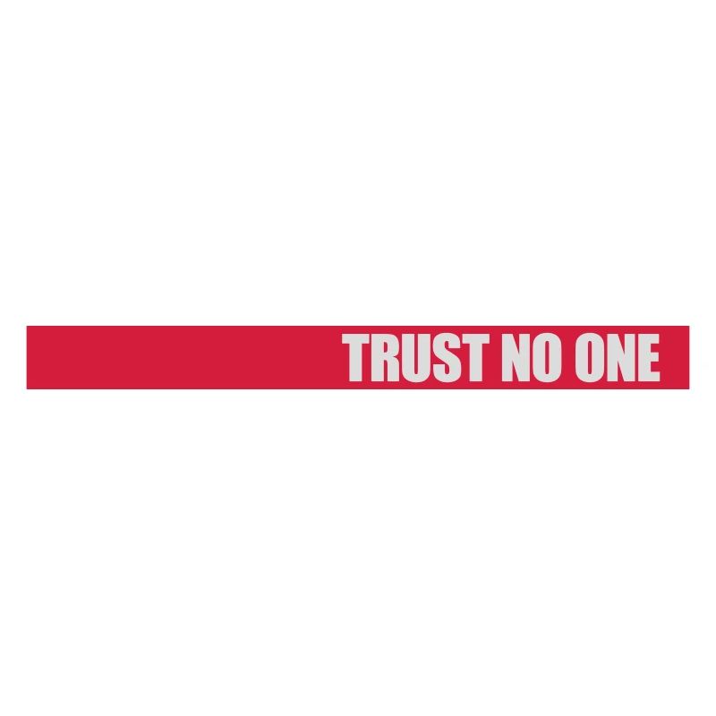 trust no one Zitat
