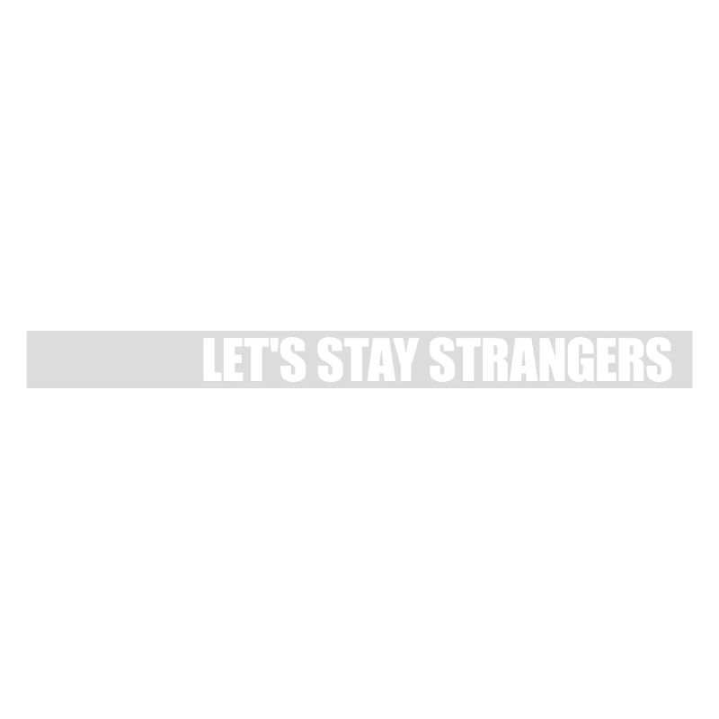 Citation Restons Strangers
