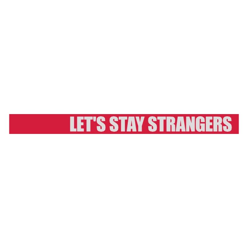 Citation Restons Strangers