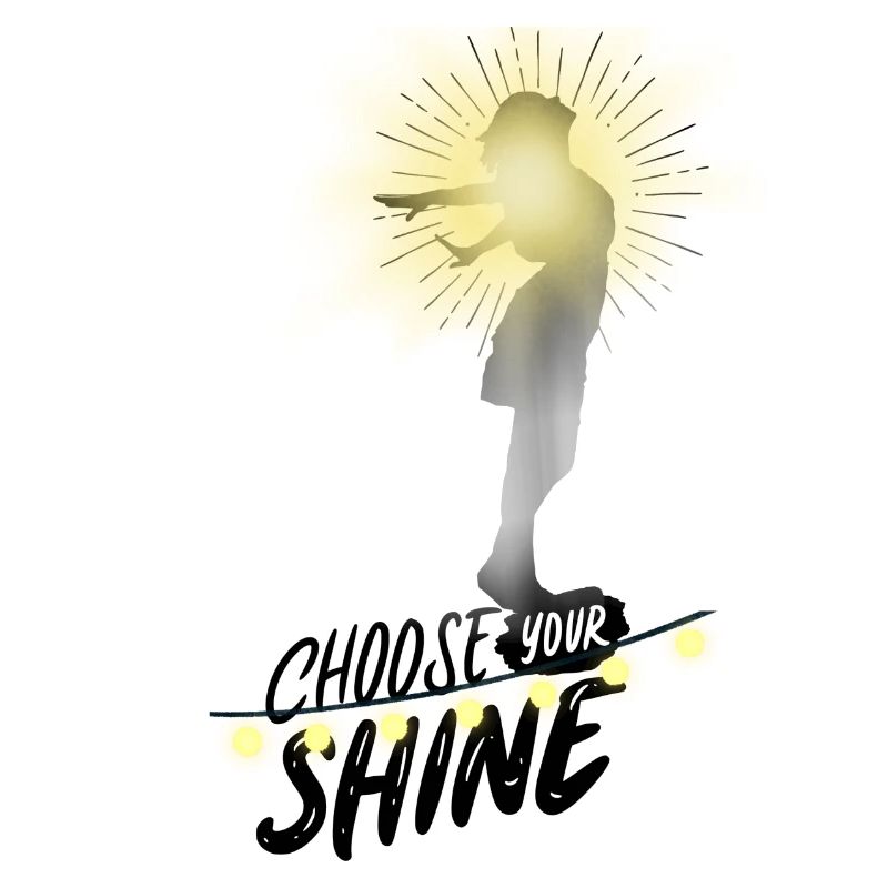 Choose your shine