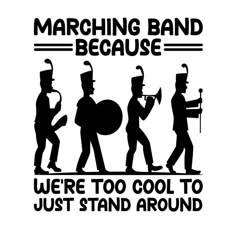 Marching Band Sayings Funny Marching Instruments