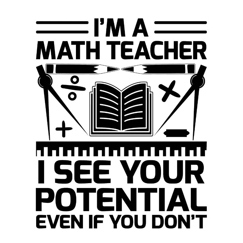 Math Teacher School Teacher Funny Maths Teachers S