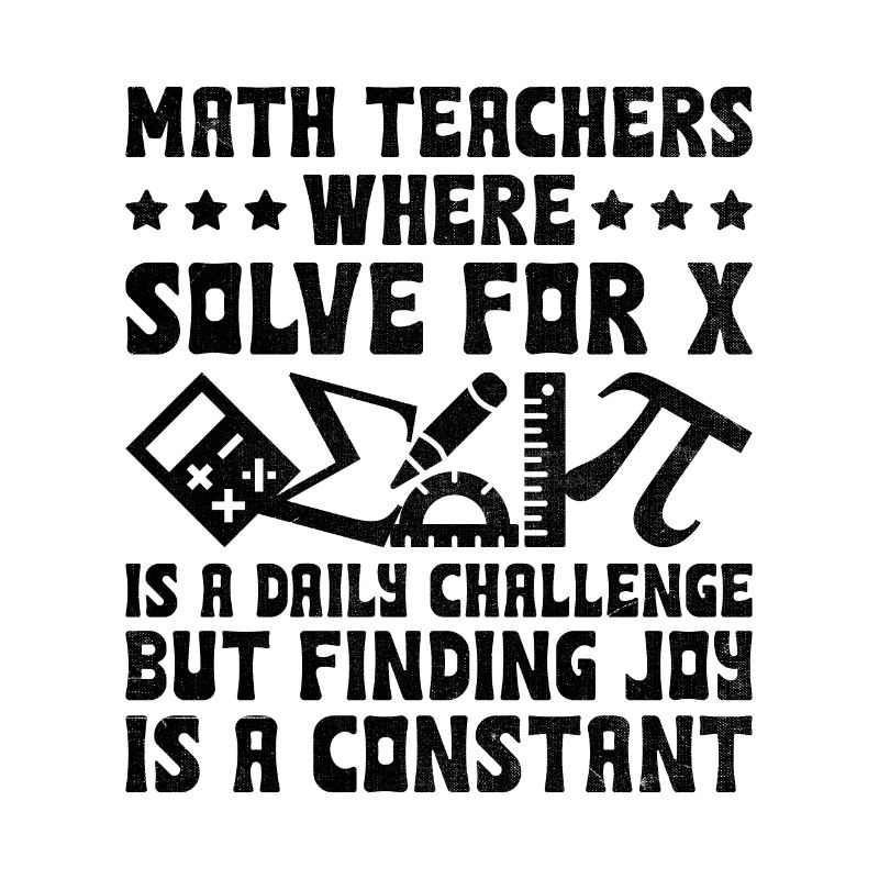 Math Teacher School Teacher Funny Maths Teachers S