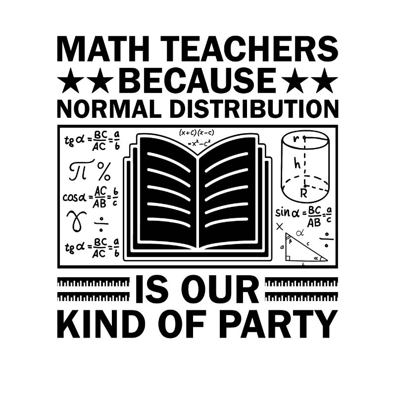 Math Teacher School Teacher Funny Maths Teachers S