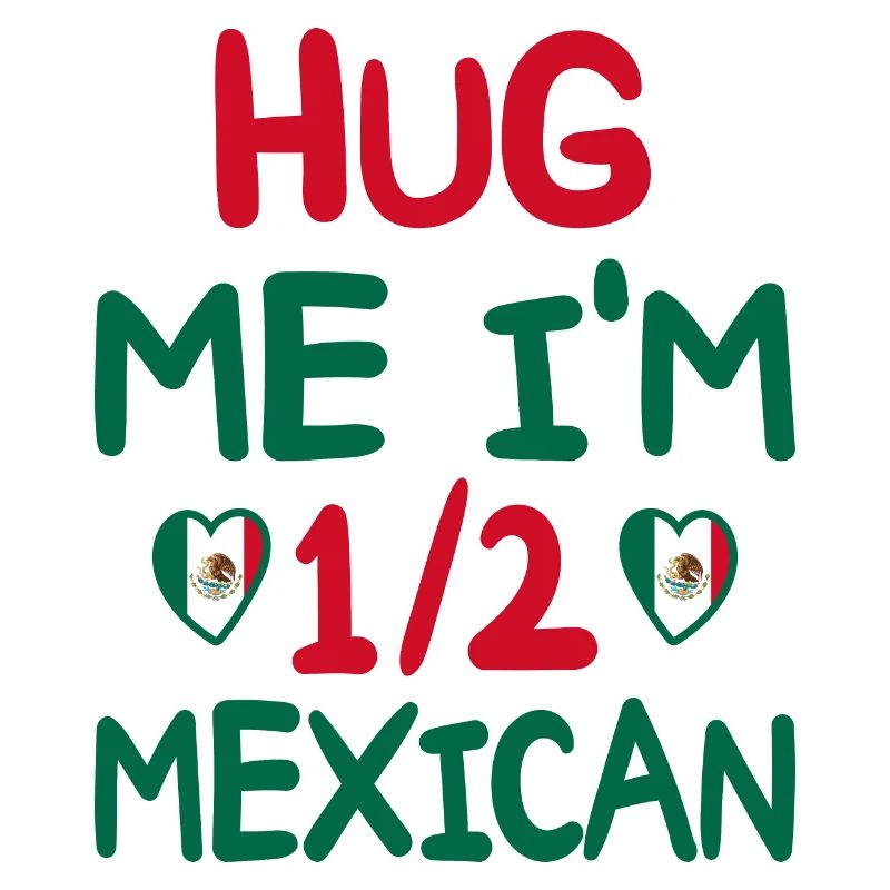 Mexican humor I'm half Mexican