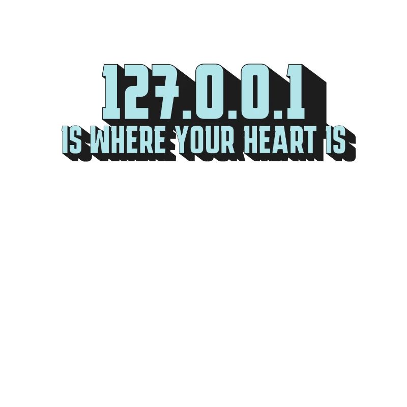 Herz Ist 127.0.0.1 – Stolz Des Programmierers