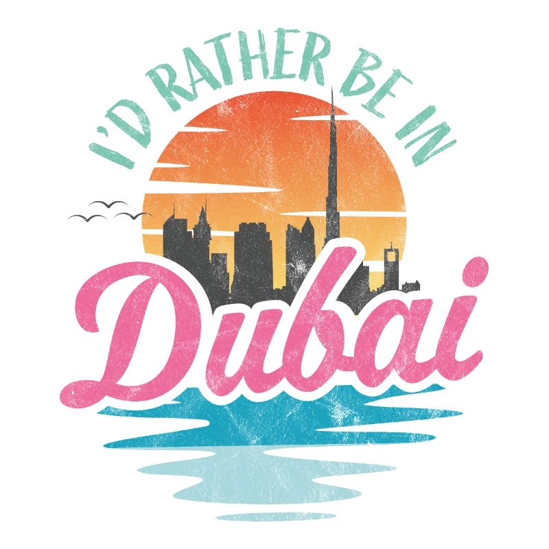I'd rather be in Dubai
