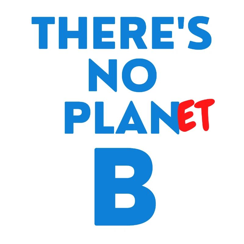il n’y a pas de planète b