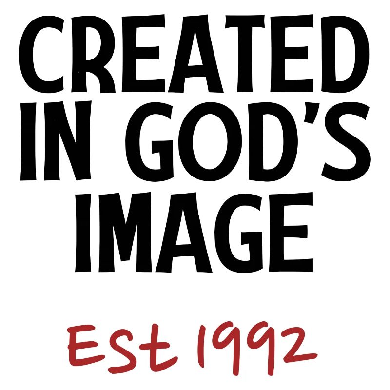 Created in God's Image Est 1992