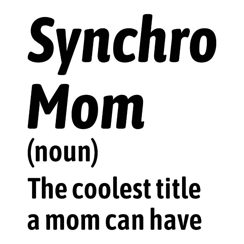 Synchro Swim Mom Swimmer Synchronized Swimming