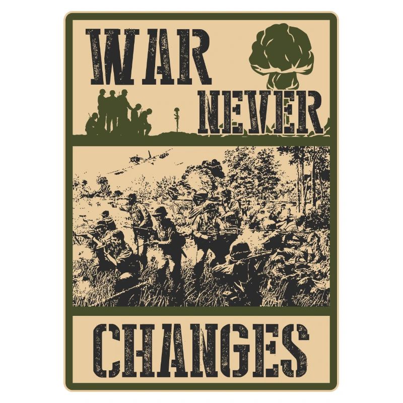 War Never Changes