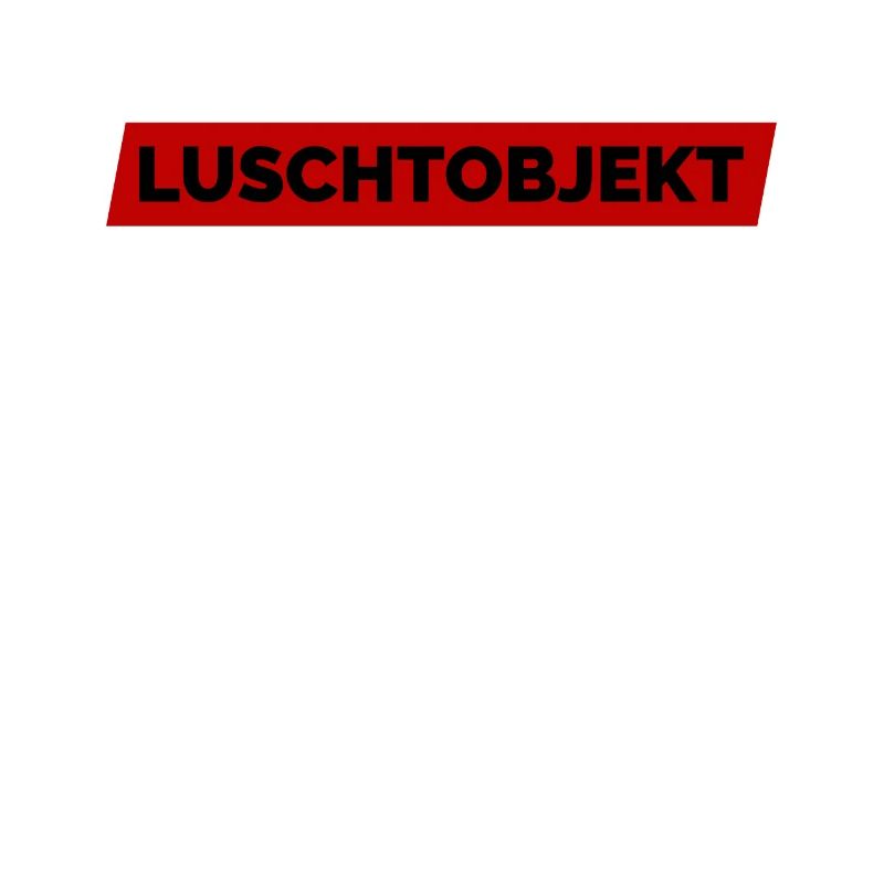 Ich Bin Ein Luschtobjekt - Lustobjekt der Begierde
