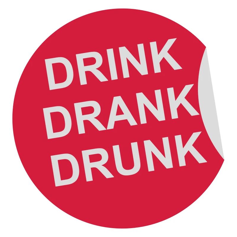 drink drank drunk quote