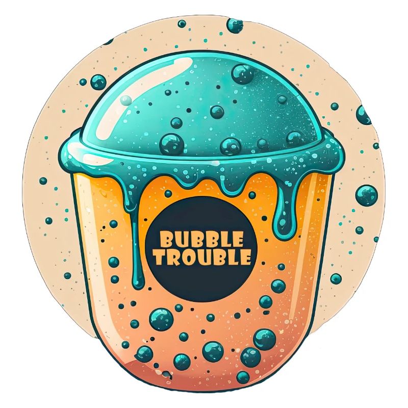 Bubble Trouble Bubble Tea