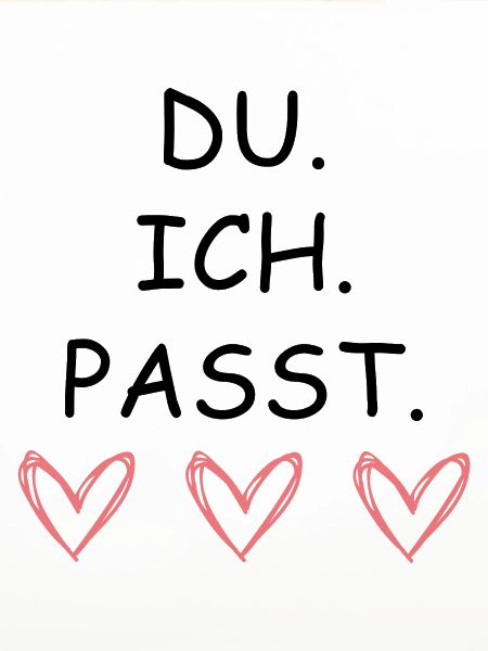 DU ICH PASST