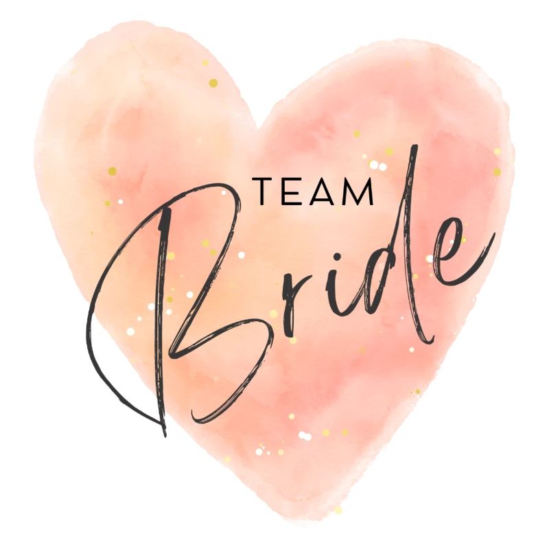 Team Bride