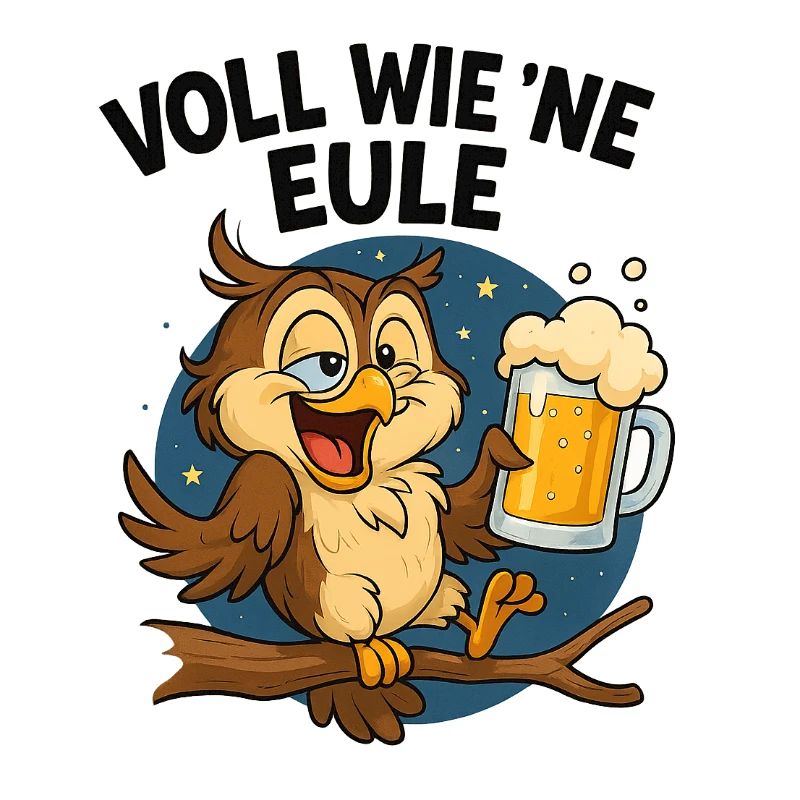 Voll wie ne Eule